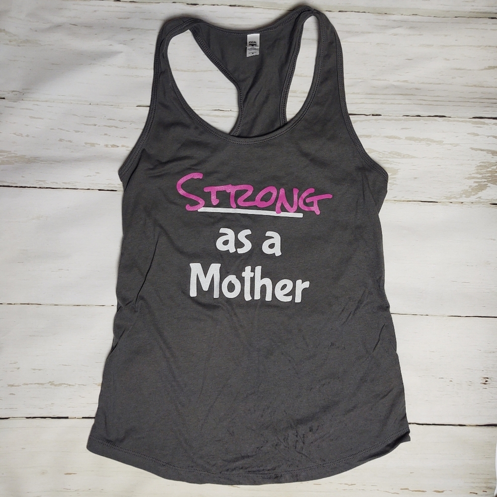 Racer back Workout tank top. Strong as a Mother